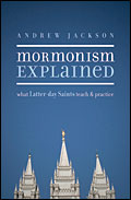 Mormonism Explained