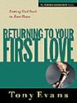 Returning to Your First Love