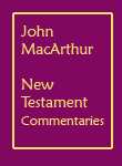 MacArthur New Testament Commentary