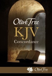 Olive Tree KJV Concordance (Englishman's and English Bible Concordance)