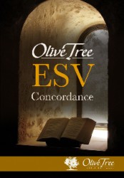 Olive Tree ESV Concordance with ESV (Englishman's and English Bible Concordance)