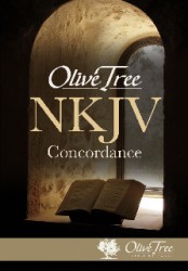 Olive Tree NKJV Concordance with NKJV (Englishman's and English Bible Concordance)