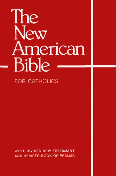 New American Bible - NAB, for Catholics