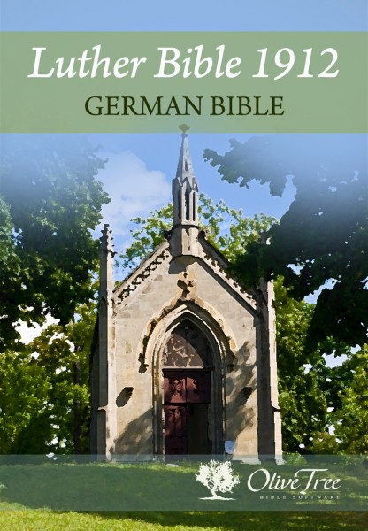 Die Lutherbibel 1912