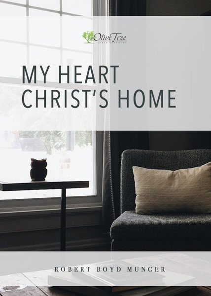 My Heart Christ's Home