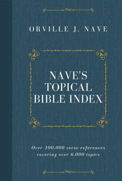 Naves Topical Bible Index