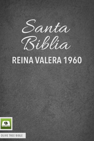 Consciente taller apoyo Reina Valera 1960 (RV60) - Olive Tree Bible Software