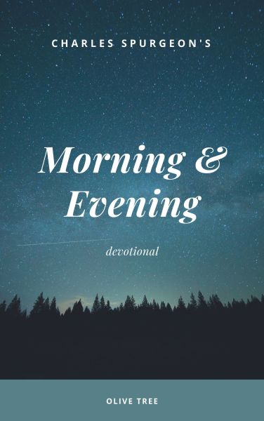 How To: Spurgeon's Morning and Evening Devotional – Olive Tree