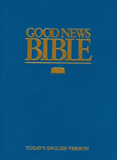 Good News Translation with Deuterocanonicals/Apocrypha (GNT)