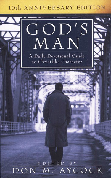 God's Man: A Daily Devotional Guide to Christlike Character
