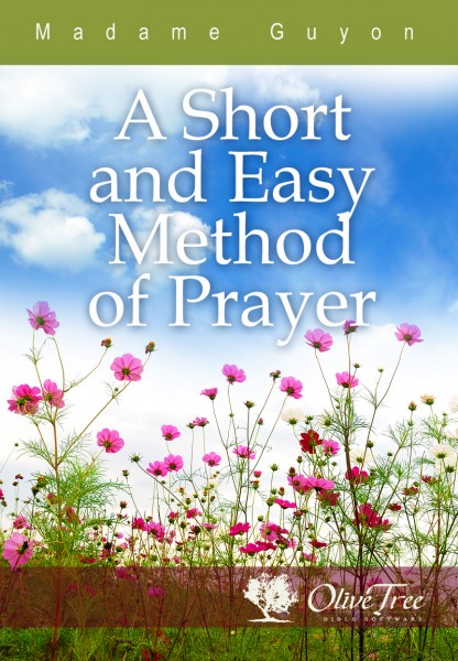 A Short and Easy Method of Prayer