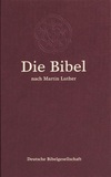 Die Luther-Bibel 1984 (mit der neuen Rechtschreibung 1999)