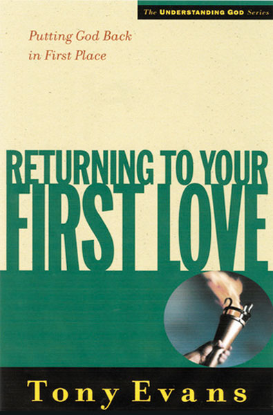 Returning to your First Love