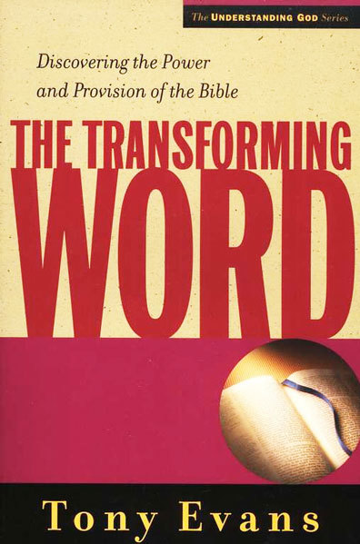 The Transforming Word of God