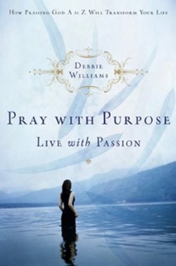Pray with Purpose, Live with Passion