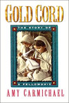Gold Cord: The Story of a Fellowship