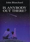 Is Anybody Out There?