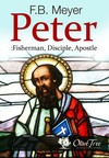 Peter: Fisherman, Disciple, Apostle