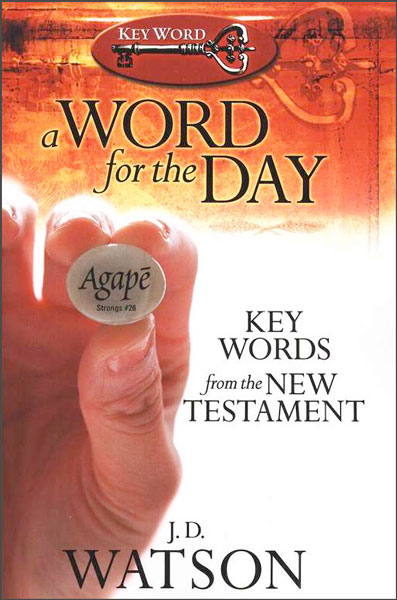 A Word for the Day: Key Words from the New Testament