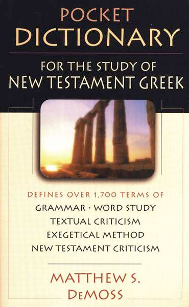 Pocket Dictionary for the Study of New Testament Greek