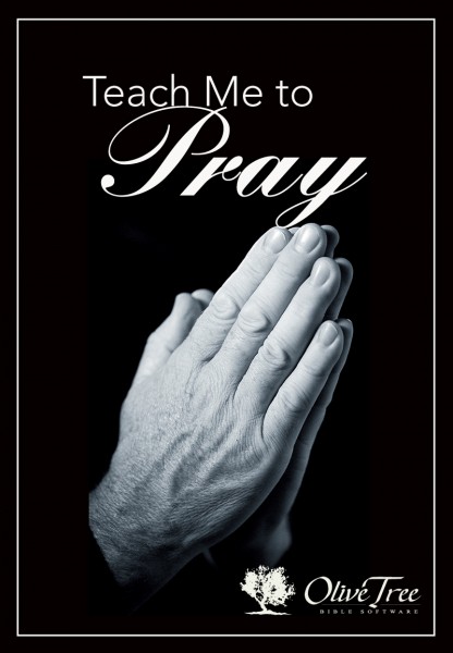 Teach Me to Pray