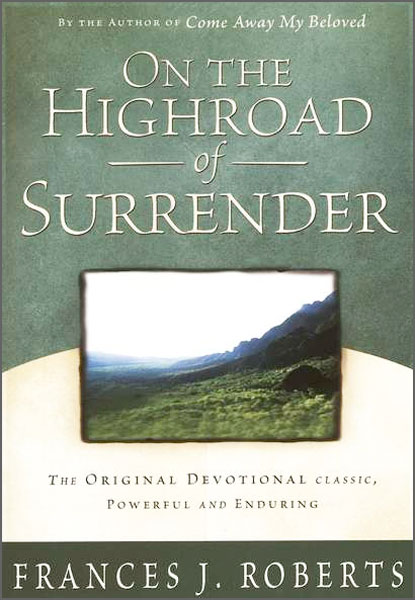 On the Highroad of Surrender
