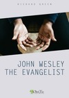 John Wesley the Evangelist