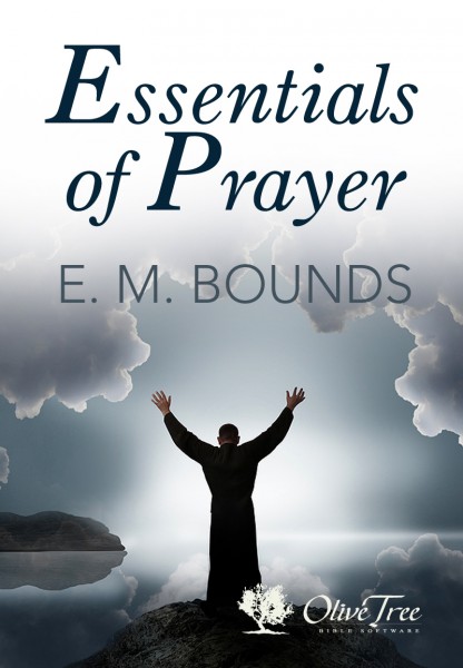 Essentials of Prayer, The