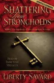 Shattering Your Strongholds