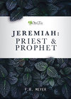 Jeremiah: Priest and Prophet