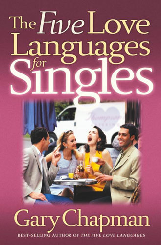 The Five Love Languages Singles Edition 