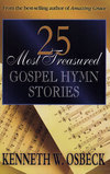 25 Most Treasured Gospel Hymn Stories