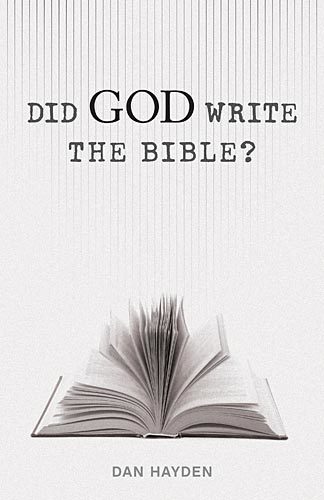 Did God Write the Bible? 