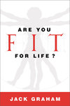 Are You Fit for Life? 