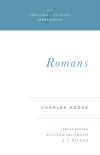 Crossway Classic Commentaries — Romans (CCC)