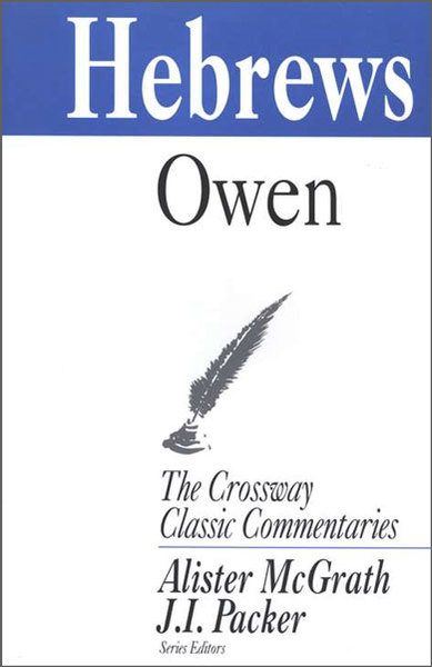 Crossway Classic Commentaries — Hebrews (CCC)