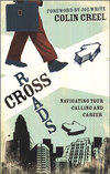 Crossroads:  Navigating Your Calling and Career