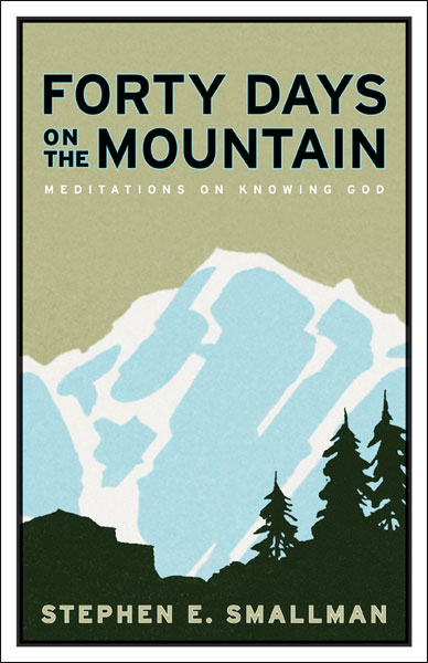 Forty Days on the Mountain