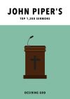 John Piper's Top 1200 Sermons