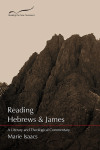 Reading the New Testament - Hebrews and James