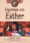 Espresso with Esther