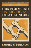 Confronting Kingdom Challenges: A Call to Global Christians to Carry the Burden Together