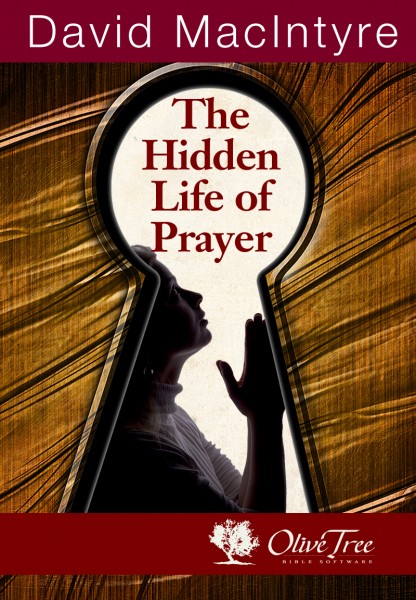 The Hidden Life of Prayer