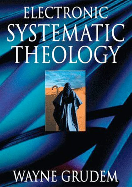 Systematic Theology, 1st Ed. (Grudem)