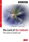 Lord of the Sabbath: The Riches of God's Rest