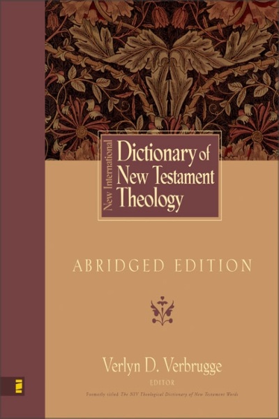 New International Dictionary of New Testament Theology: Abridged Edition