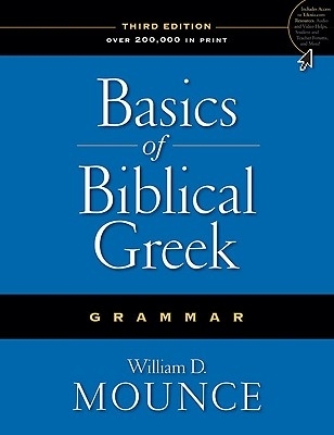 Basics of Biblical Greek Grammar, 3rd Edition