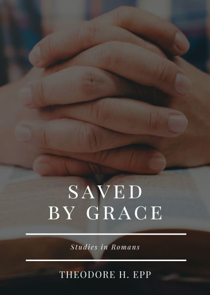 Romans: Saved by Grace