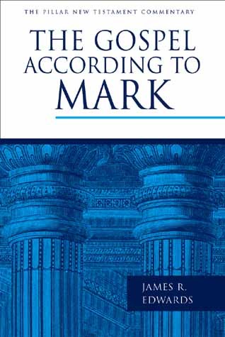 Pillar New Testament Commentary (PNTC): The Gospel According to Mark