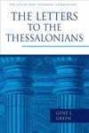 Pillar New Testament Commentary (PNTC): 1 and 2 Thessalonians